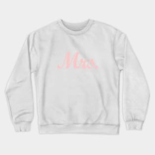 Mrs. Millennium Pink Crewneck Sweatshirt